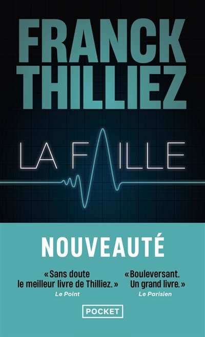 faille, La | Thilliez, Franck