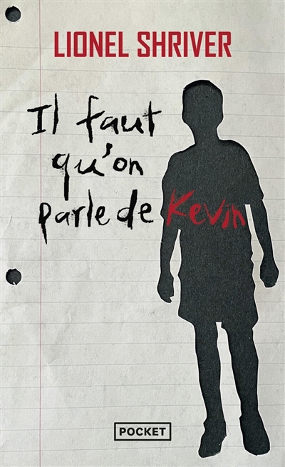 Il faut qu'on parle de Kevin | Shriver, Lionel (Auteur)