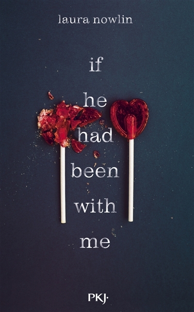 If he had been with me (fr) | Nowlin, Laura (Auteur)