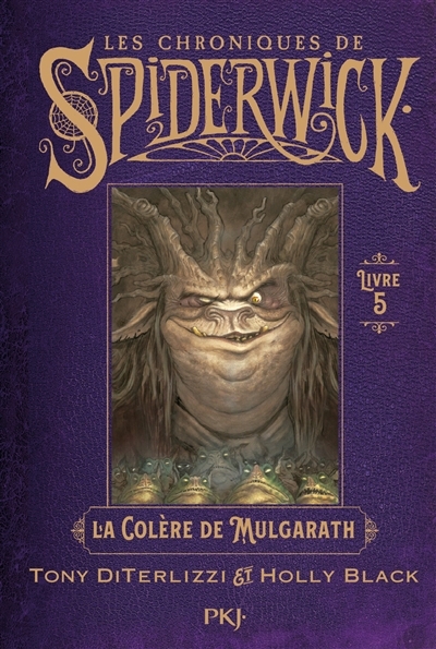 Les chroniques de Spiderwick T.05 - La colère de Mulgarath | DiTerlizzi, Tony 