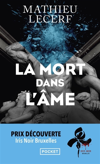 mort dans l'âme (La) | Lecerf, Mathieu (Auteur)