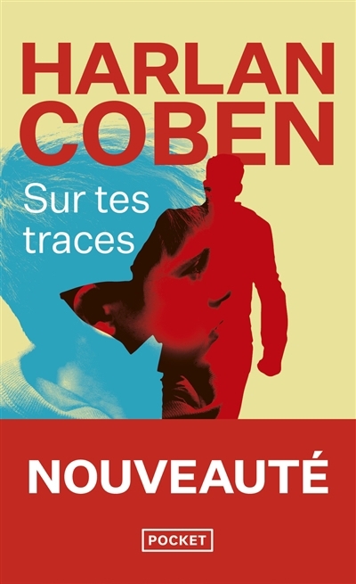 Sur tes traces | Coben, Harlan