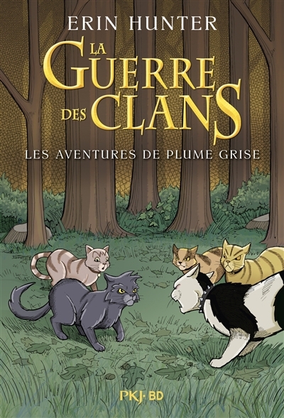 La Guerre des clans : Les aventures de Plume Grise | Jolley, Dan | Barry, James L.