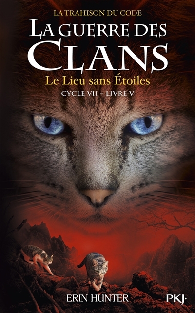 La guerre des clans : cycle 7, la trahison du code T.05 | Hunter, Erin (Auteur)