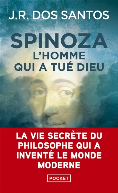 Spinoza : l'homme qui a tué Dieu | Santos, José Rodrigues dos