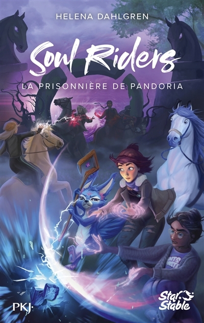 Soul riders : cycle II, T.02 - La prisonnière de Pandoria | Dahlgren, Helena (Auteur)
