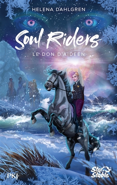Soul riders : cycle II T.03 - Le don d'Aideen | Dahlgren, Helena (Auteur)