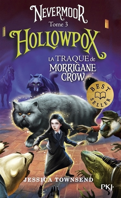Nevermoor T.03 - Hollowpox | Townsend, Jessica