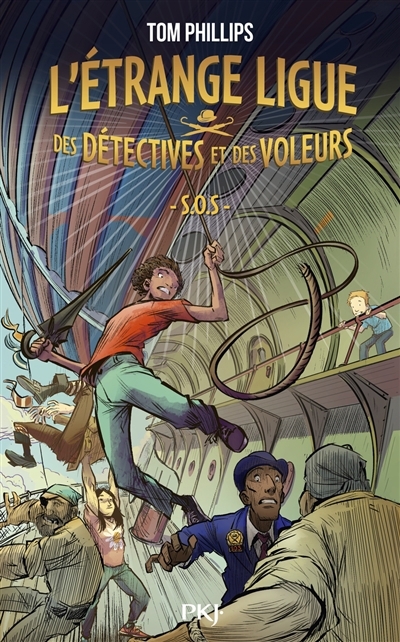 L'étrange ligue des détectives et des voleurs T.02 - SOS | Phillips, Tom (Auteur) | Gilpin, Stephen (Illustrateur)