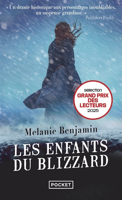 Les enfants du blizzard  | Benjamin, Melanie 