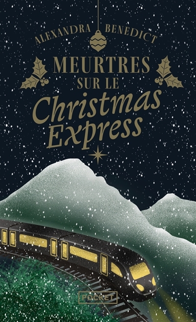 Meurtres sur le Christmas Express | Benedict, Alexandra 