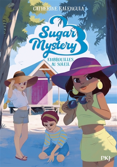 Sugar mystery T.05 - Embrouilles au soleil | Kalengula, Catherine (Auteur)