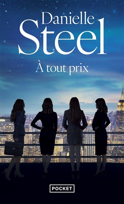 A tout prix | Steel, Danielle (Auteur)