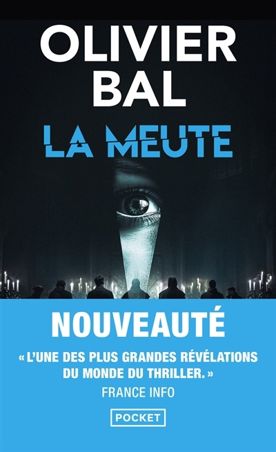 La meute | Bal, Olivier (Auteur)