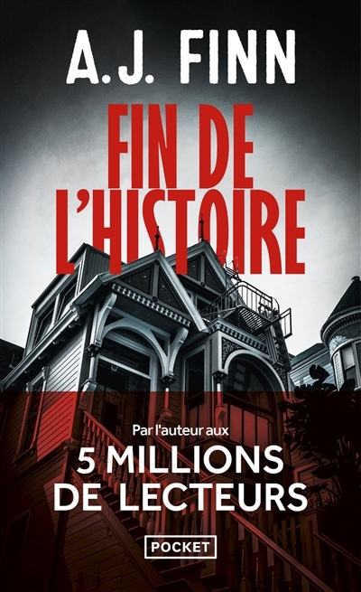 Fin de l'histoire | Finn, A.J. (Auteur)
