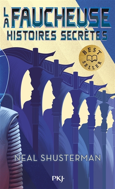 Faucheuse (La) - Histoires secrètes | Shusterman, Neal (Auteur)