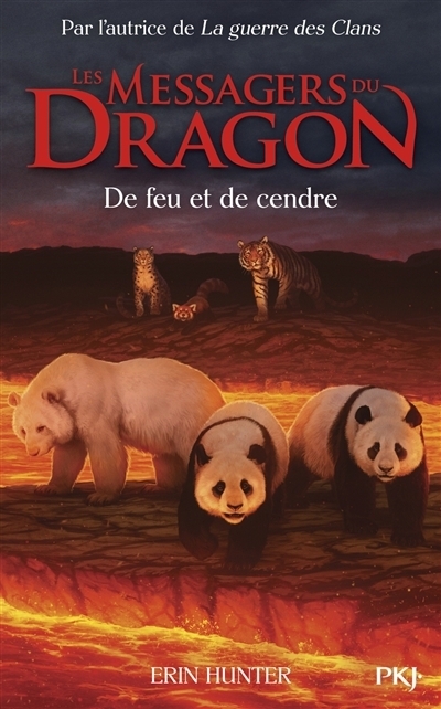 Les messagers du dragon : cycle 1 T.06 - De feu et de cendre | Hunter, Erin