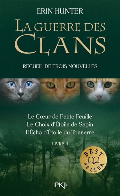 La guerre des clans - Recueil de trois nouvelles T.02 | Hunter, Erin (Auteur)