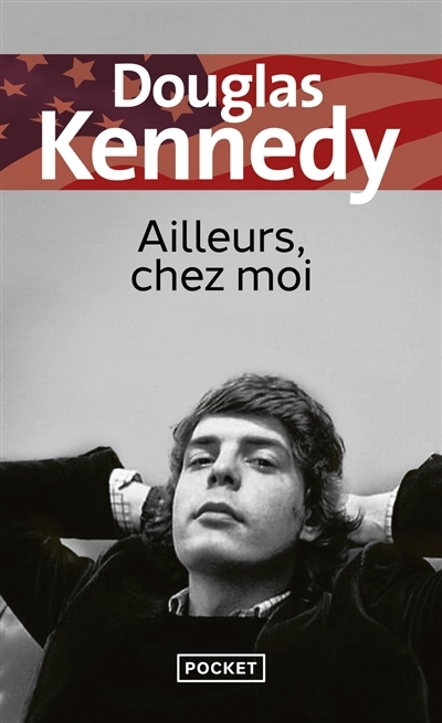Ailleurs, chez moi | Kennedy, Douglas