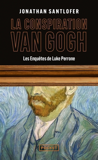 conspiration Van Gogh (La) | Santlofer, Jonathan