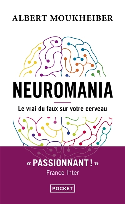 Neuromania: Le vrai du faux sur votre cerveau | Moukheiber, Albert