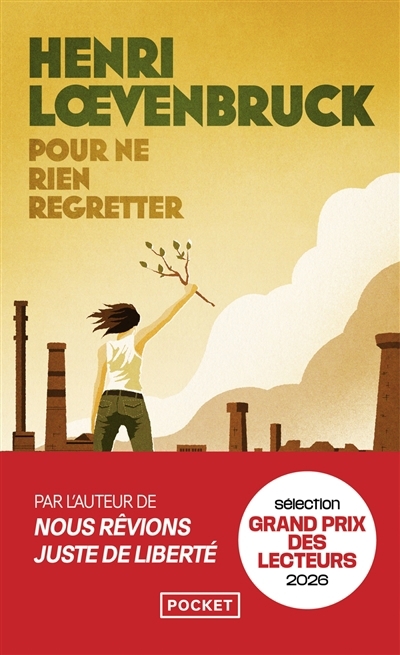 Pour ne rien regretter | Loevenbruck, Henri