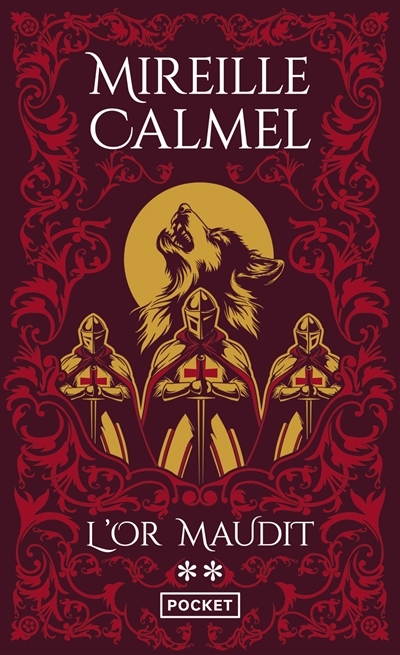 L'or maudit T.02 | Calmel, Mireille