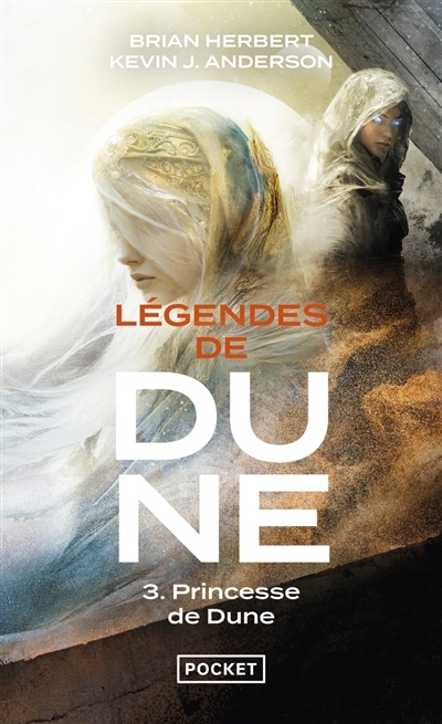 Légendes de dune T.03 - Princesse de Dune | Herbert, Brian (Auteur) | Anderson, Kevin J. (Auteur)