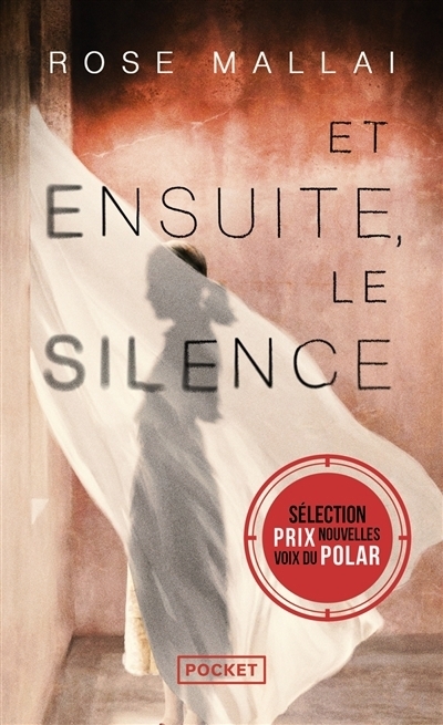 Et ensuite, le silence | Mallai, Rose