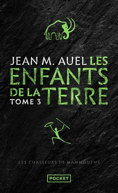 Les enfants de la Terre, T.03 - Les chasseurs de mammouths | Auel, Jean M. (Auteur)