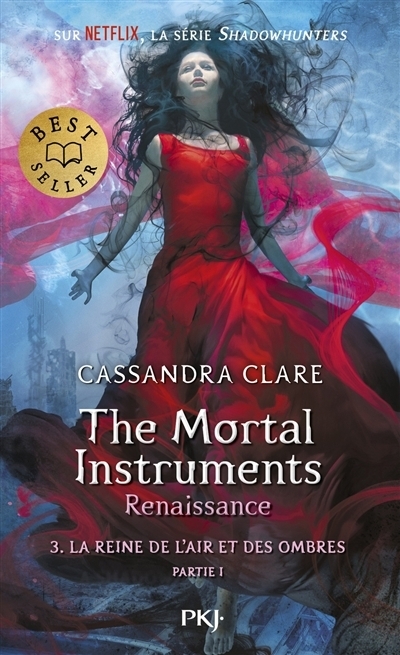 The mortal instruments, renaissance T.03 - La reine de l'air et des ombresT.01 | Clare, Cassandra