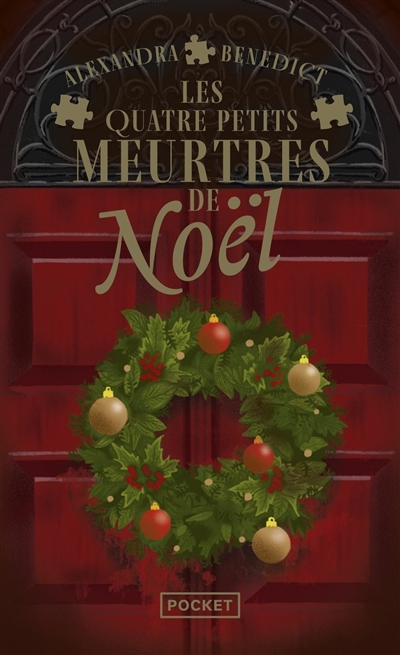 quatre petits meurtres de Noël (Les) | Benedict, Alexandra (Auteur)