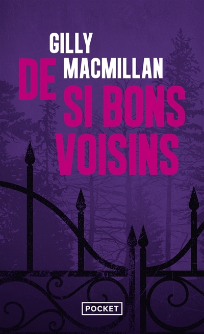 De si bons voisins | MacMillan, Gilly