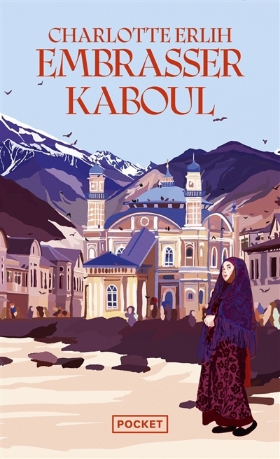 Embrasser Kaboul | Erlih, Charlotte