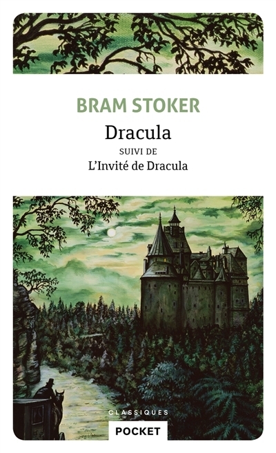 Dracula ; L'invité de Dracula | Stoker, Bram