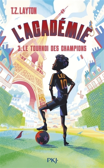 L'académie T.03 - Le tournoi des champions | Layton, T.Z. (Auteur)