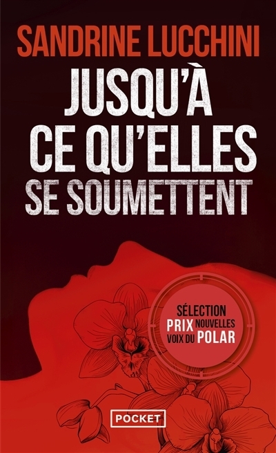 Jusqu'à ce qu'elle se soumettent | Lucchini, Sandrine