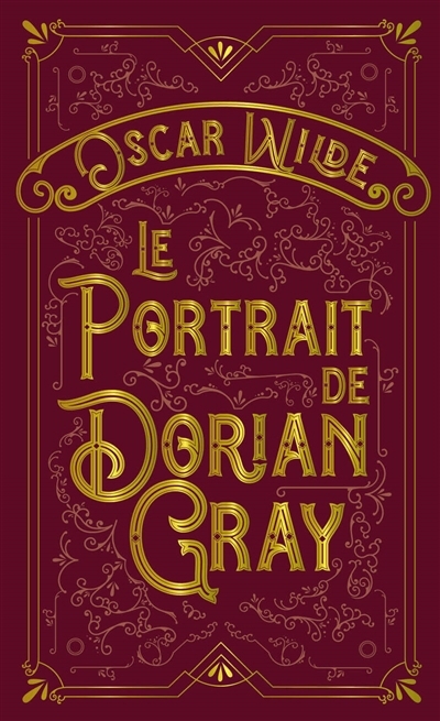 Le portrait de Dorian Gray | Wilde, Oscar (Auteur)