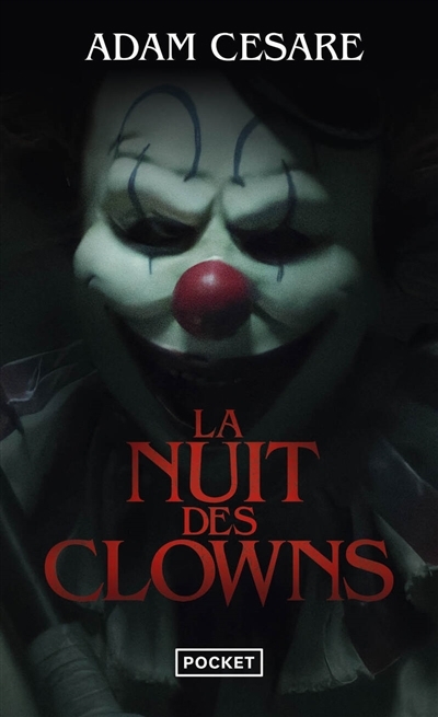 nuit des clowns (La) | Cesare, Adam (Auteur)