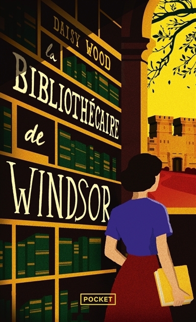 La bibliothécaire de Windsor | Wood, Daisy