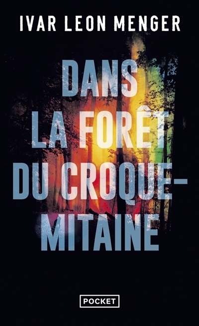 Dans la forêt du Croque-mitaine | Menger, Ivar Leon (Auteur)