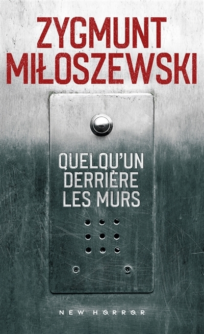 Quelqu'un derrière les murs | Miloszewski, Zygmunt