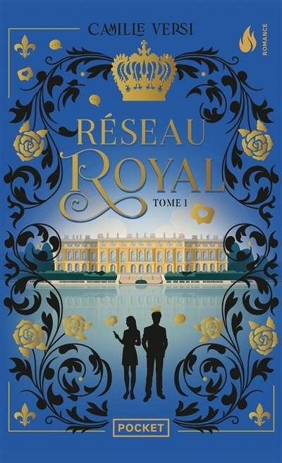 Réseau royal T.01 | Versi, Camille