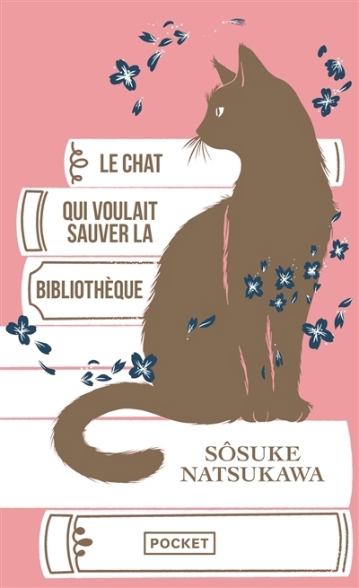 Le chat qui voulait sauver la bibliothèque | Natsukawa, Sôsuke