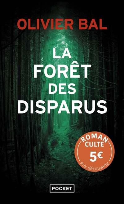 forêt des disparus (La) | Bal, Olivier
