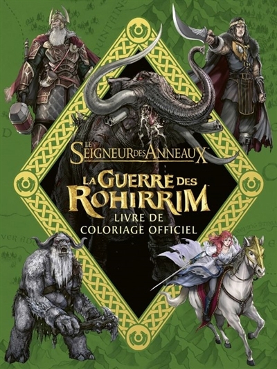 seigneur des anneaux : la guerre des Rohirrim : livre de coloriage officiel (Le) | 