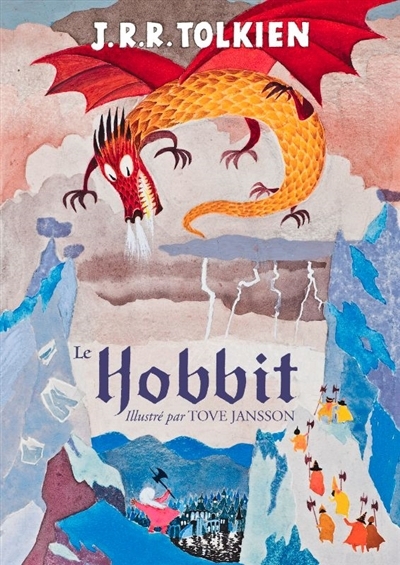 Le Hobbit ou Un aller et un retour | Tolkien, J. R. R. | Jansson, Tove