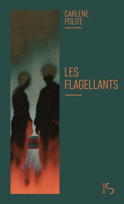 flagellants (Les) | Polite, Carlene