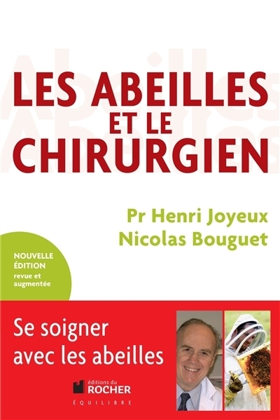 abeilles et le chirurgien (Les) | Joyeux, Henri (Auteur) | Bouguet, Nicolas (Auteur)