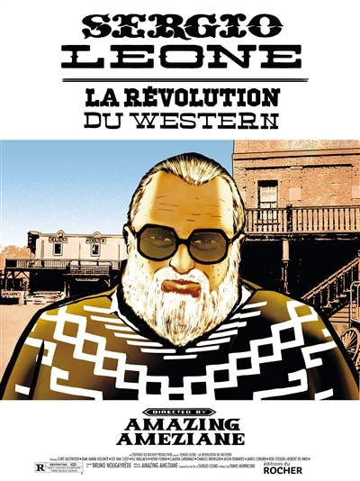 Sergio Leone : la révolution du western | Améziane, Amazing (Auteur)